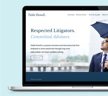 Fields Howell law firm website designed by Lighthaus Design